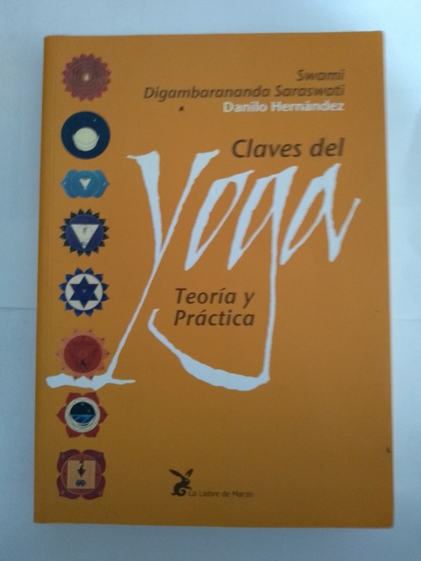 Claves del yoga. Teoria y práctica