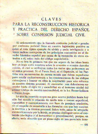 CLAVES PARA LA RECONSTRUCCION HISTORICA Y PRACTICA DEL DERECHO ESPAÑOL SOBRE CONFESION JUDICIAL CIVIL.