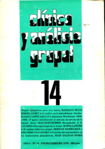 CLINICA Y ANALISIS GRUPAL Nº 14. REVISTA DE PSICOTERAPIA Y PSICOLOGIA SOCIAL APLICADA.