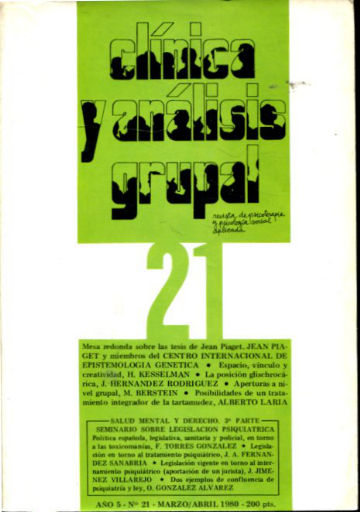 CLINICA Y ANALISIS GRUPAL Nº 21. REVISTA DE PSICOTERAPIA Y PSICOLOGIA SOCIAL APLICADA.