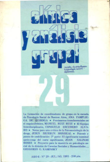 CLINICA Y ANALISIS GRUPAL Nº 29. REVISTA DE PSICOTERAPIA Y PSICOLOGIA SOCIAL APLICADA.