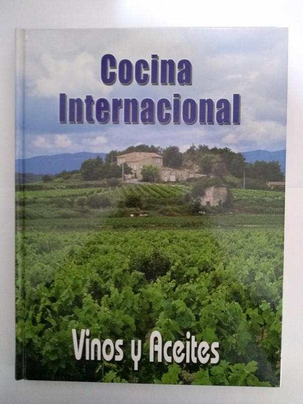 Cocina Internacional. Vinos y Aceites