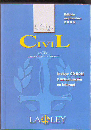 CODIGO CIVIL, EDICION 2005. (INCLUYE CD-ROM Y ACTUALIZACION EN INTERNET).