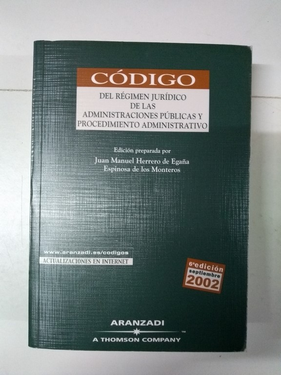 Código del Régimen Jurídico de las Administraciones Públicas y Procedimiento Administrativo