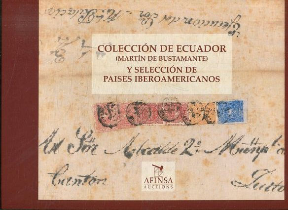 COLECCIÓN DE ECUADOR Y SELECCIÓN DE PAISES IBEROAMERICANOS.