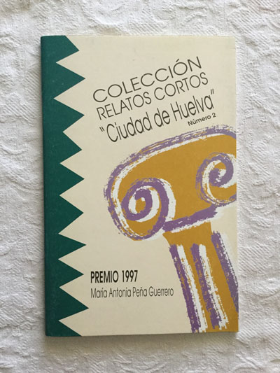 Colección relatos cortos "Ciudad de Huelva" (2)