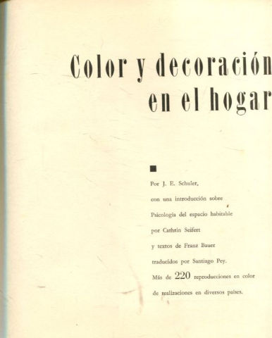 COLOR Y DECORACION EN EL HOGAR.