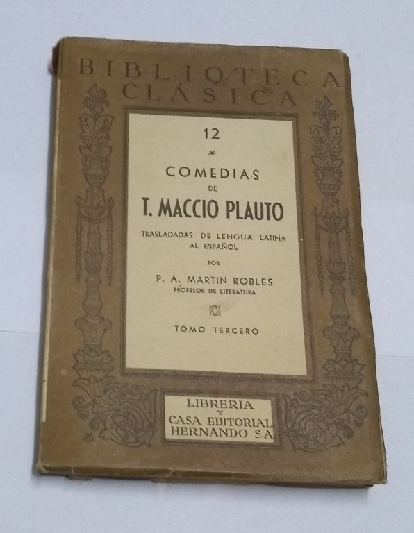 Comedias de T. Maccio Plauto, tomo tercero