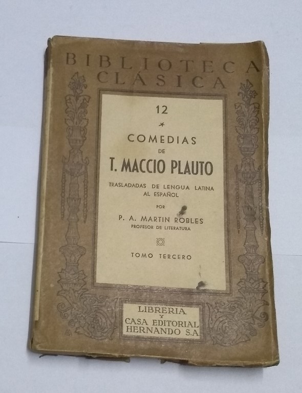 Comedias de T. Maccio Plauto, tomo tercero