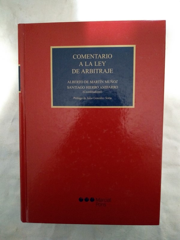 Comentario a la ley de arbitraje