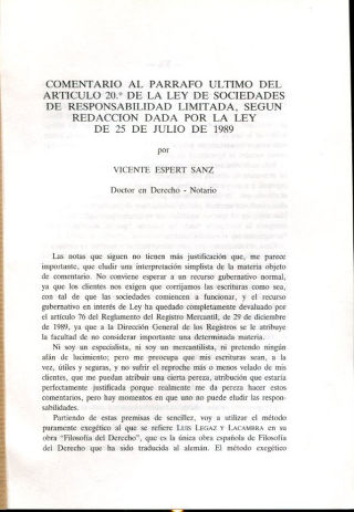 COMENTARIO AL PARRAFO ULTIMO DEL ARTICULO 20º. DE LA LEY DE SOCIEDADES DE RESPONSABILIDAD LIMITADA, SEGÚN REDACCION DADA POR LA LEY DE 25 DE JULIO DE 1989.