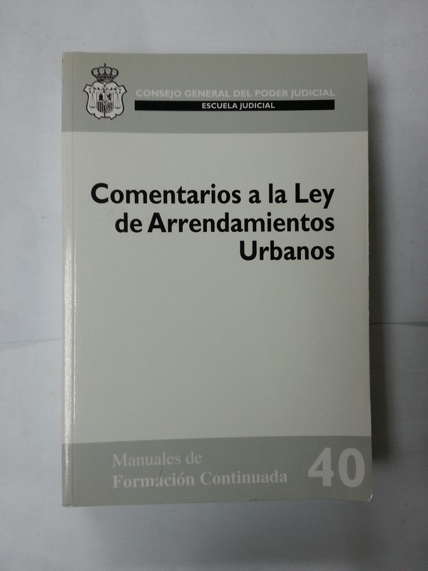 Comentarios a la ley de Arrendamientos Urbanos