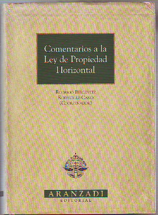 COMENTARIOS A LA LEY DE PROPIEDAD HORIZONTAL.