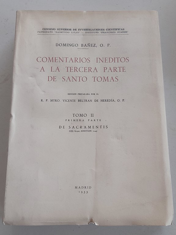 Comentarios inéditos a la tercera parte de Santo Tomás