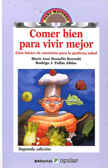 COMER BIEN PARA VIVIR MEJOR.