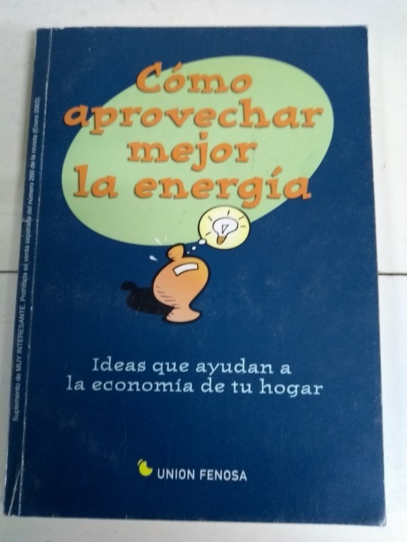 Cómo aprovechar mejor la energía