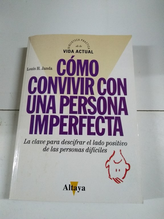 Cómo convivir con una persona imperfecta