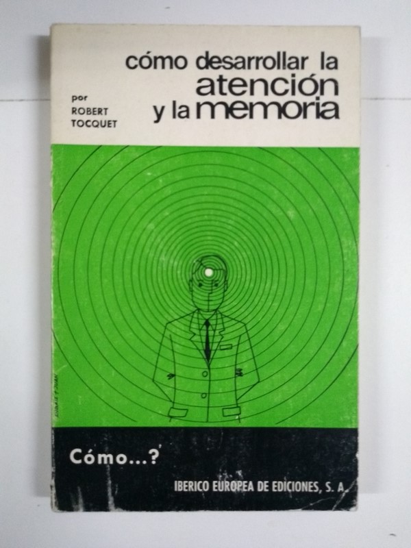 Cómo desarrollar la atención y la memoria