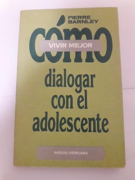 Como dialogar con el adolescente