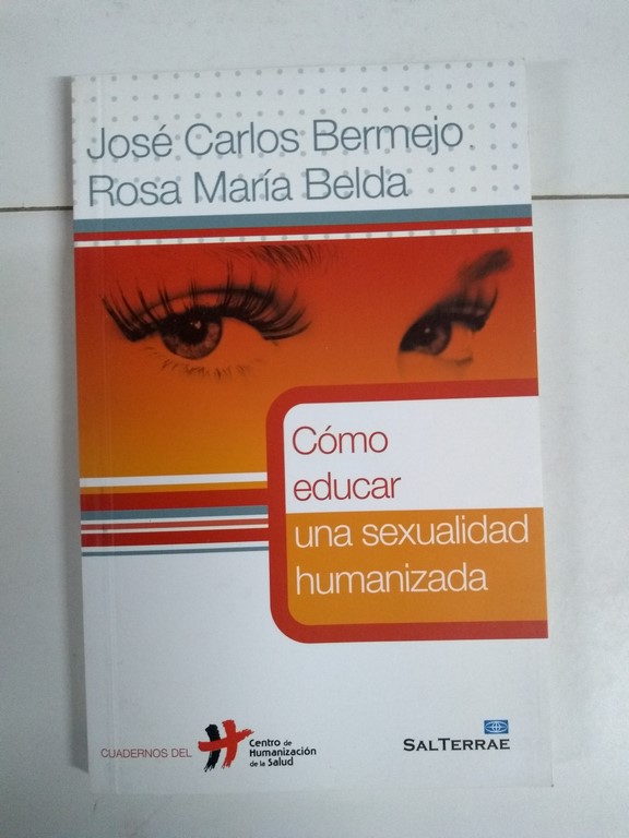 Cómo educar una sexualidad humanizada