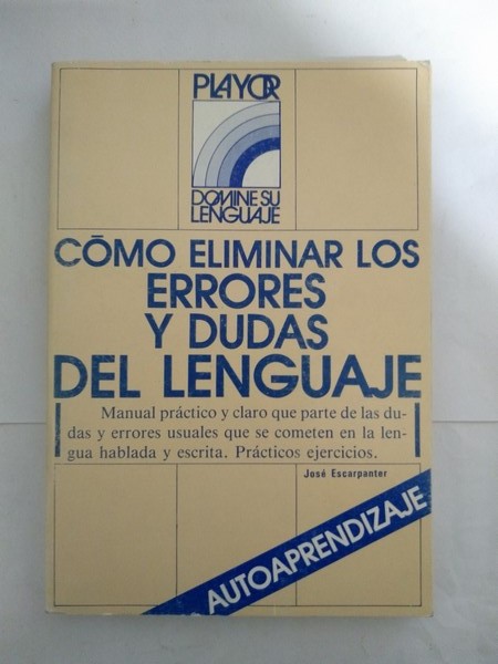 Como eliminar los errores y dudas del lenguaje