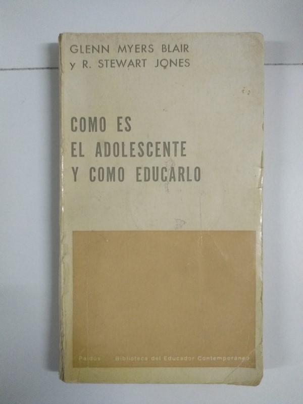 Como es el adolescente y como educarlo