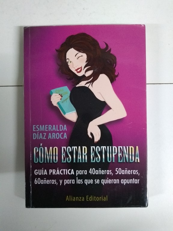 Cómo estar estupenda
