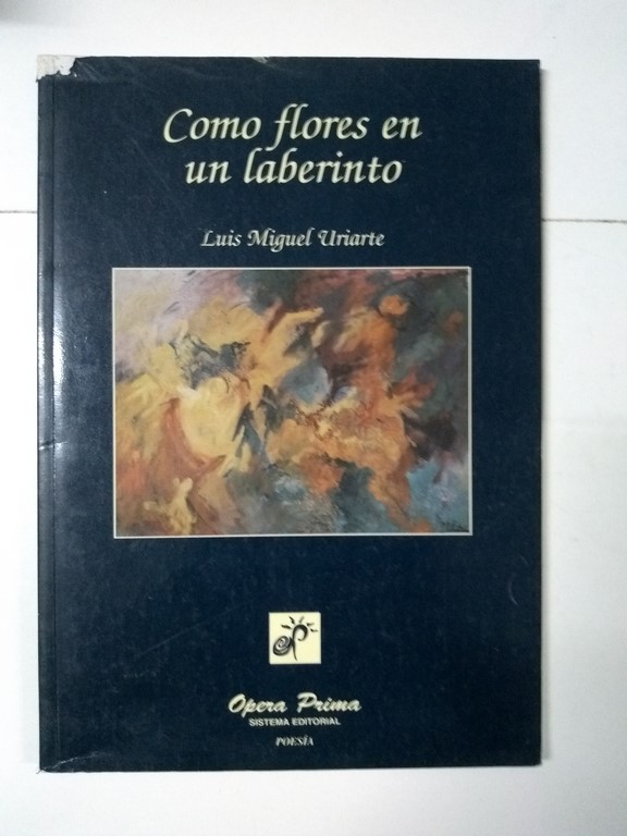 Como flores en un laberinto