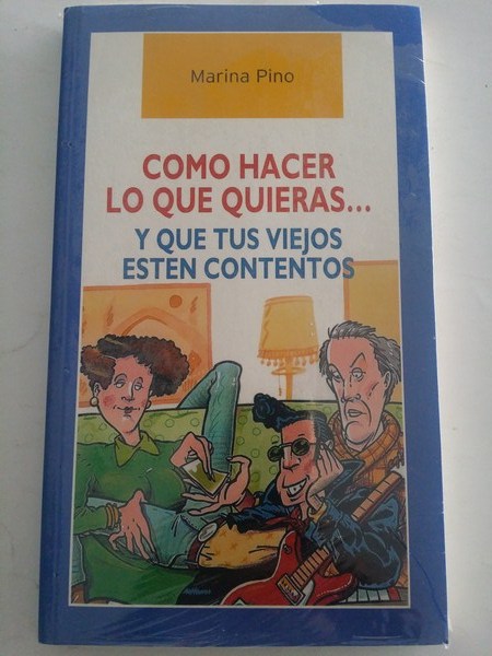 Como hacer lo que quieras... y que tus viejos esten contentos
