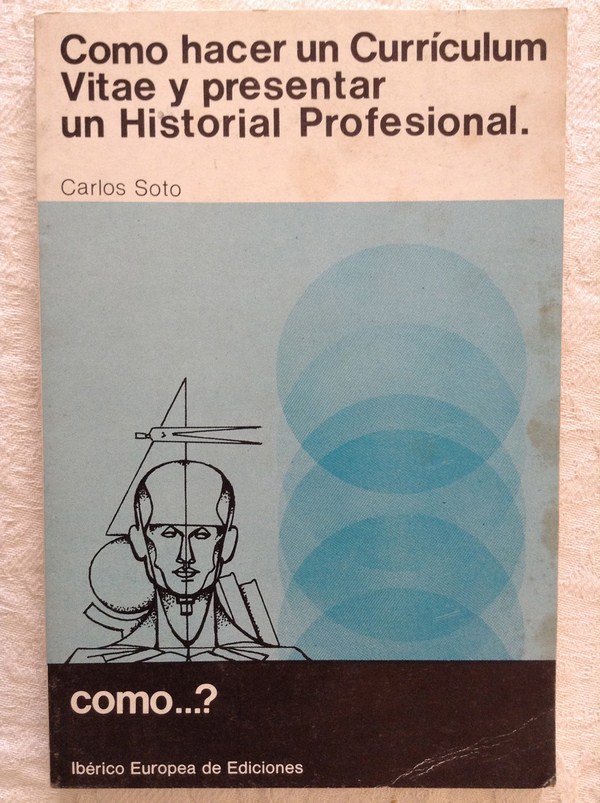 Como hacer un Curriculum Vitae y presentar un historial profesional