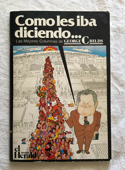 Como les iba diciendo…