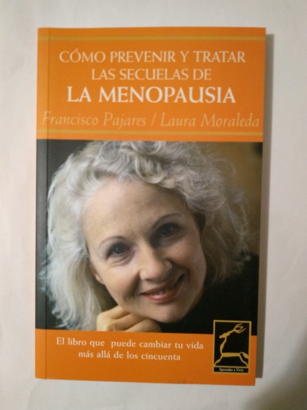 Cómo prevenir y tratar las secuelas de la menopausia