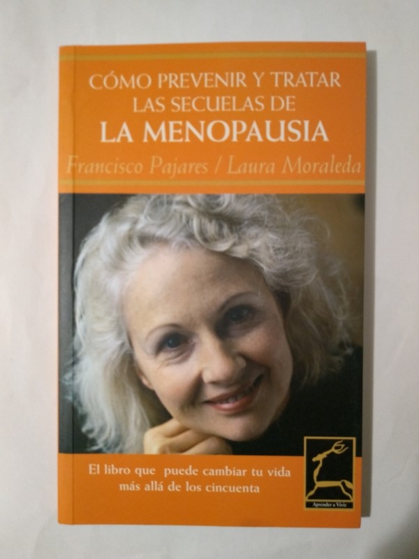 Cómo prevenir y tratar las secuelas de la menopausia