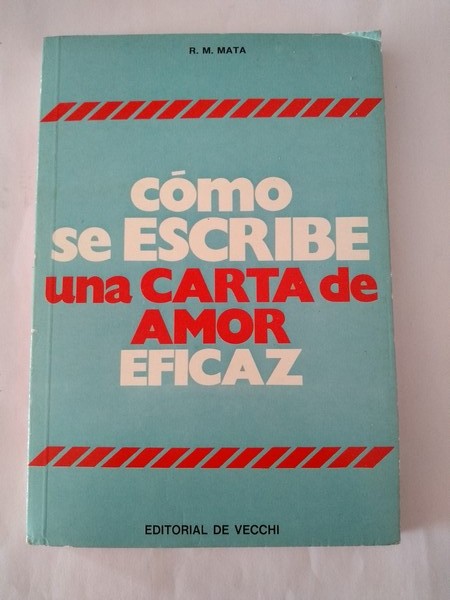 Como se escribe una carta de amor eficaz