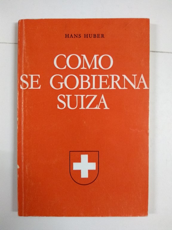 Como se gobierna Suiza