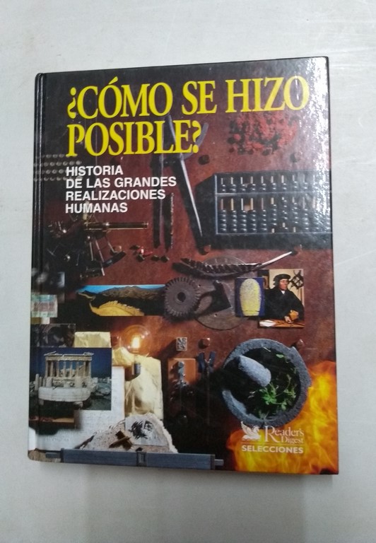¿Cómo se hizo posible?