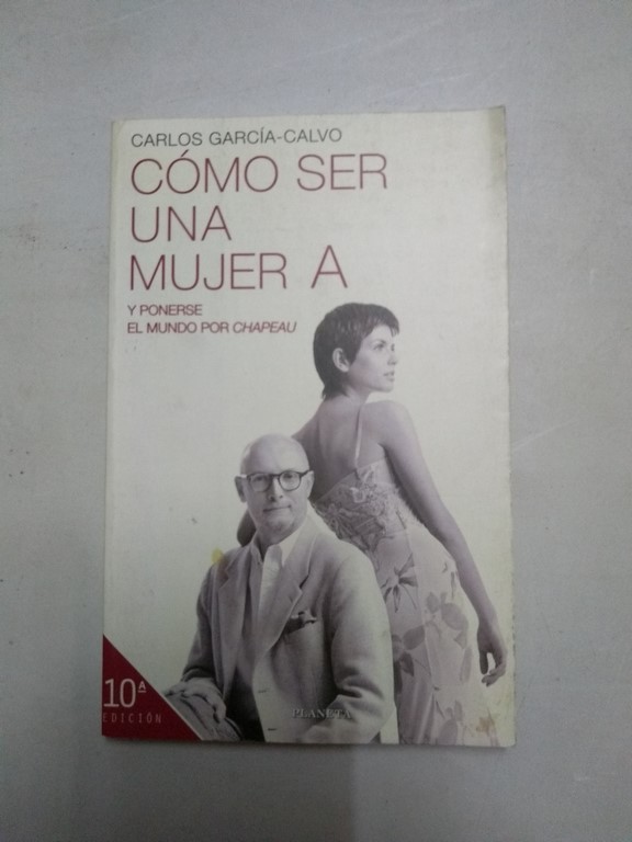 Cómo ser una mujer A