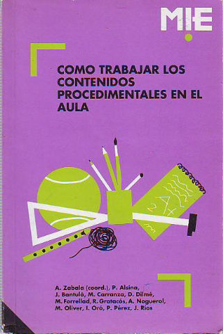 COMO TRABAJAR LOS CONTENIDOS PROCEDIMENTALES EN EL AULA.
