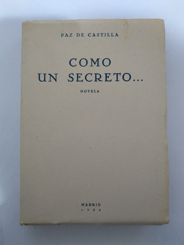 Como un secreto …
