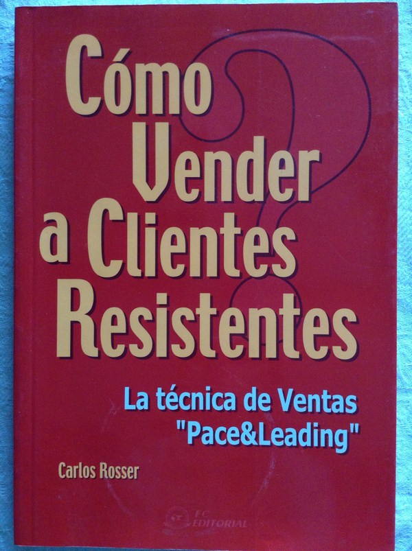 Cómo vender a clientes resistentes