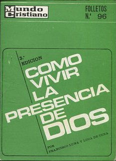 COMO VIVIR LA PRESENCIA DE DIOS.