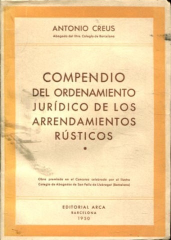 COMPENDIO DEL ORDENAMIENTO JURIDICO DE LOS ARRENDAMIENTOS RUSTICOS.