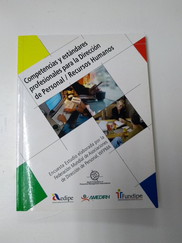 Competencias y estandares profesionales para la direccion de personas. Recursos Humanos