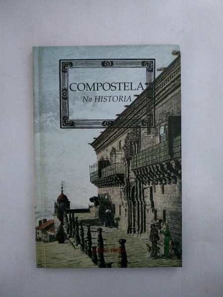 Compostela Na Historia