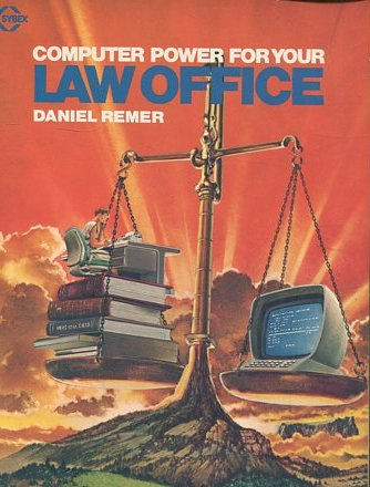 COMPUTER POWER FOR YOUR LAW OFFICE.