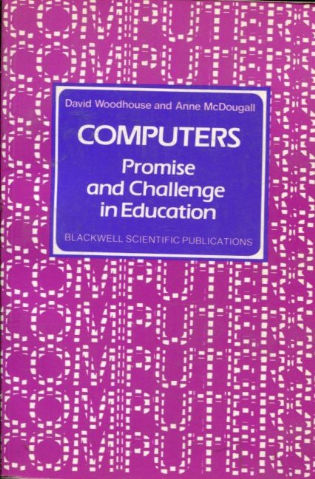 COMPUTERS. PROMISE AND CHALLENGE IN EDUCATION.