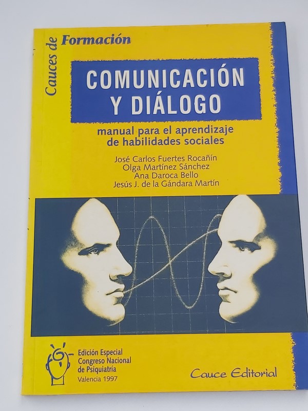 Comunicación y diálogo. Manual para el aprendizaje de habilidades sociales
