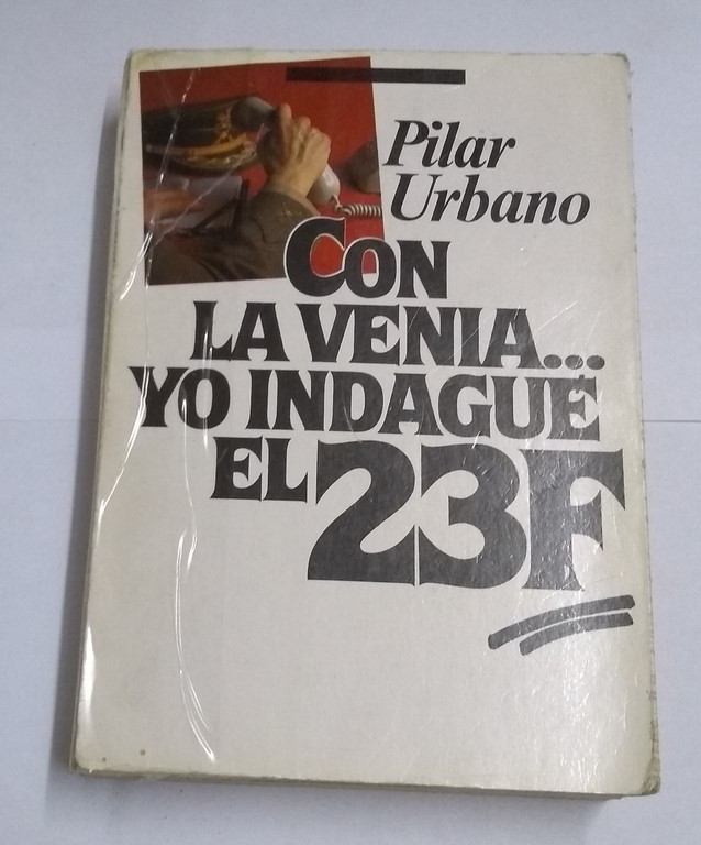 Con la venia... yo indagué el 23F