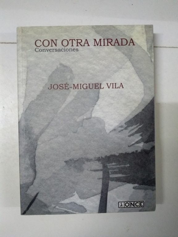Con otra mirada (Conversaciones)