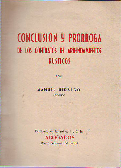 CONCLUSION Y PRORROGA DE LOS CONTRATOS DE ARRENDAMIENTOS RUSTICOS.